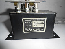 61-21-1 DAY RAY BALLAST FREQ 400HZ VOLTAGE 115V/707-720-727-737 NEW OLD STOCK picture